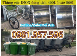 Xe đẩy rác tay 400L, xe đẩy rác inox 500L, xe gom rác đẩy tay﻿