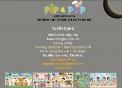 Pip & Pop café with Kids tuyển nhân viên phục vụ