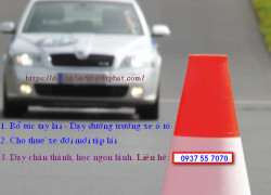 Địa chỉ dạy học lái xe ô tô uy tín Tân Uyên Thủ Dầu Một 0937 55 7070