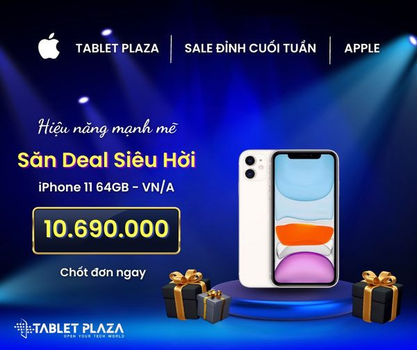 iPhone 11 VN/A chỉ còn 11,6 triệu đồng tại Tablet Plaza