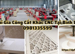 Địa chỉ gia công cắt khắc CNC tại Bình Dương
