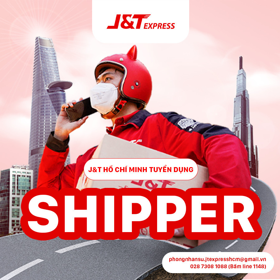 [J&T EXPRESS] TUYỂN DỤNG SHIPPER QUẬN 2