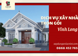 An Lạc Việt - Dịch vụ xây nhà trọn gói tại Vĩnh Long uy tín chất Lượng