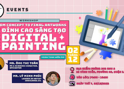 [WORKSHOP] "FROM CONCEPT TO FINAL ARTWORKS & ĐỈNH CAO SÁNG TẠO TRONG DIGITAL PAINTING” - Thứ 7 02/12/2023 MIỄN PHÍ ​