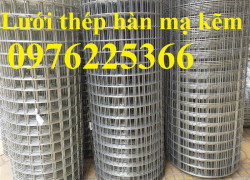 Lưới hàn mạ kẽm ,lưới kẽm ô vuông ,lưới thép hàn
