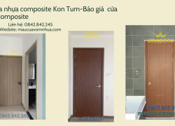 Giá cửa nhựa composite Kon Tum-Báo giá cửa nhựa composite