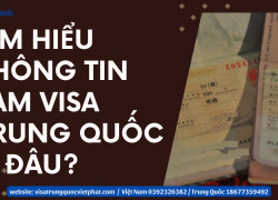 Tìm hiểu thông tin làm Visa Trung Quốc ở đâu?