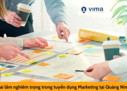 Những sai lầm trong tuyển dụng Marketing tại Quảng Ninh