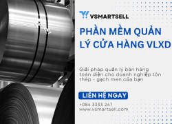 Phần Mềm Quản Lý Chung cho Cửa Hàng Tôn Thép Gạch Men - vSmartSell