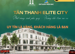 Ra mắt bom tấn đầu tư bđs thành phố công nghiệp - Khu đô thị Tân Thanh Elite City, Công ty Đất xanh miền bắc phân phối
