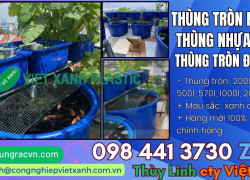 Thùng nhựa nuôi cá, thùng đa nâng, thùng chữ nhật, thùng nhựa tròn