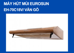 Máy Hút Mùi Eurosun EH-70c18v