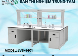 Bàn thí nghiệm trung tâm Lamsafe