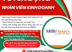 SHB FINANCE TUYỂN 5 NHÂN VIÊN KINH DOANH