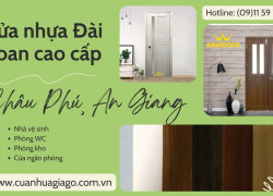 Cửa nhựa đài loan tại Châu Phú, An Giang