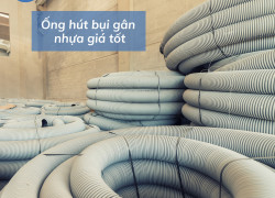 ỐNG HÚT BỤI GÂN NHỰA NHIỀU KÍCH THƯỚC CHẤT LƯỢNG CAO