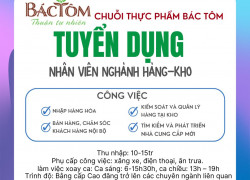 CHUỖI THỰC PHẨM BÁC TÔM TUYỂN NHÂN VIÊN NGHÀNH HÀNG-KHO