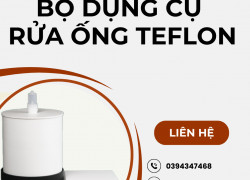 Bộ dụng cụ rửa ống Teflon