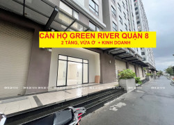 CĂN SHOP 151M2 GREEN RIVER QUẬN 8, SỔ HỒNG LÂU DÀI, GIÁ 5.4 TỶ, CÓ CHIẾT KHẤU, VAY 70%