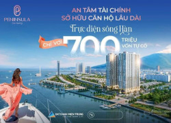 Sở hữu ngay căn hộ mặt sông Hàn Peninsula Đà Nẵng với giá chỉ từ 2 tỷ 5