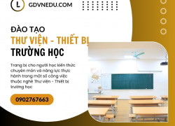 Học chứng chỉ nghiệp vụ thư viện thiết bị