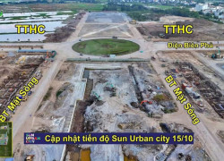 Cập nhật tiến độ  dự án Sun Urban CITYHà Nam ngày 16/10 .Khu đô thị thời đại.Thành phố nghỉ dưỡng ngoại ô phía nam Hà