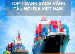 Top 7 Danh Sách Hãng Tàu Nội Địa Việt Nam