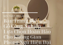 Bàn Trang Điểm Gỗ Công Nghiệp