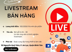 TUYỂN NHÂN VIÊN LIVESTREAM BÁN HÀNG