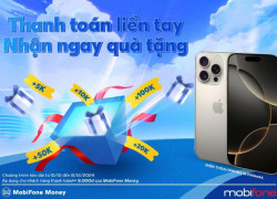 Nhận ngay Iphone 16 Pro Max khi thanh toán điện, nước, internet, trên MobiFone Money