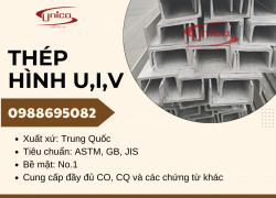 Thép hình U,I,V SS400/Q235B - Unico Steel