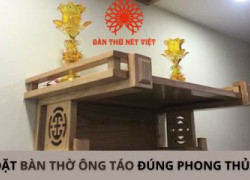 🌟 Bí Quyết Đặt Bàn Thờ Ông Táo Đúng Phong Thủy – Thu Hút Tài Lộc Cho Gia Đình 🌟