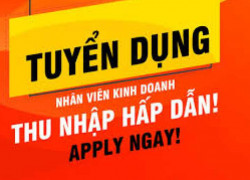 TUYỂN NV KINH DOANH