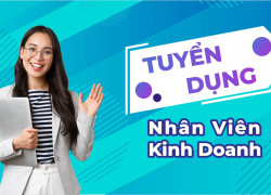 CẦN TUYỂN NHÂN VIÊN KINH DOANH