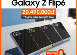 Chốt deal cùng Z Flip 6 giá ưu đãi chỉ 20.490.000đ