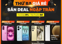 thứ ba giá rẻ săm deal ngập tràn