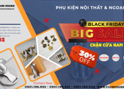 SIÊU SALE BLACK FRIDAY – MUA CHẶN CỬA LIỀN TAY