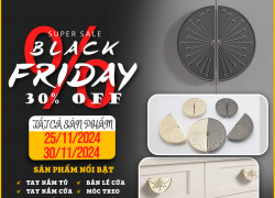 SĂN SALE BLACK FRIDAY – NÂNG TẦM NỘI THẤT SANG TRỌNG