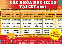 LỊCH HỌC IELTS TẠI CET NĂM 2025 – LUYỆN IELTS TỪ 5.0 đến 7.0+  HỌC PHÍ SHOCK NHẤT TẠI QUẬN GÒ VẤP