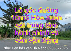 2r bán lô góc đường 10m5 Hòa Xuân, Đà Nẵng - vị trí đắc địa gần trung tâm hành chính mới và svd