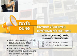 TINYBOX XỎ KHUYÊN tuyển dụng bạn nữ FULL TIME các vị trí