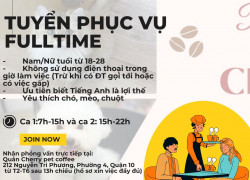 Cần tuyển phục vụ Fulltime