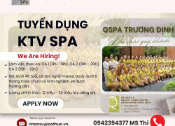 QSPA CẦN TUYỂN KTV CÓ TAY NGHỀ HOẶC CHƯA TAY NGHỀ ĐƯỢC ĐÀO TẠO