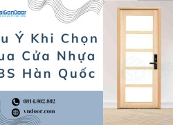 Lưu Ý Khi Chọn Mua Cửa Nhựa ABS Hàn Quốc- Saigondoor