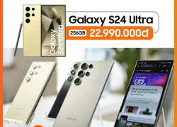 Chốt deal hời S24 Ultra