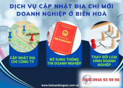 Dịch vụ cập nhật địa chỉ mới doanh nghiệp ở Biên Hòa