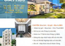 BĐS Gia Phúc CHUYÊN các dịch vụ nhà đất Quận 7