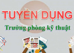 TUYỂN CÁN BỘ KỸ THUẬT