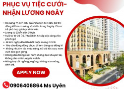 Tuyển nhân viên phục vụ tiệc cưới- nhận lương ngày