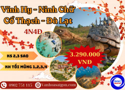 NINH CHỮ - VĨNH HY - ĐÀ LẠT 4N4Đ